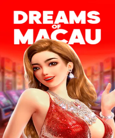 Dreams of Macau slot brilha com luzes e grandes prêmios
